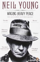 Cover art for Waging Heavy Peace His Acclaimed Autobio