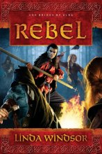 Cover art for Rebel: A Novel (The Brides of Alba Series)