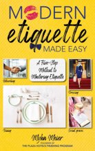 Cover art for Modern Etiquette Made Easy: A Five-Step Method to Mastering Etiquette