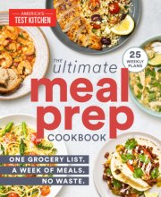 Cover art for The Ultimate Meal-Prep Cookbook: One Grocery List. A Week of Meals. No Waste.