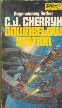 Cover art for Downbelow Station (Company Wars, Bk 1)