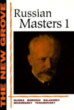 Cover art for The New Grove Russian Masters I: Glinka, Borodin, Balakirev, Musorgsky, Tchaikovsky (The New Grove Series)