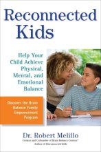 Cover art for Reconnected Kids: Help Your Child Achieve Physical, Mental, and Emotional Balance (The Disconnected Kids Series)