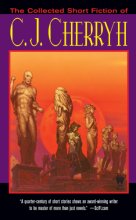 Cover art for The Collected Short Fiction of C.J. Cherryh