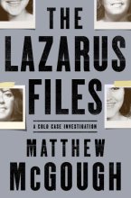 Cover art for The Lazarus Files: A Cold Case Investigation