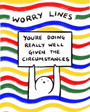 Cover art for Worry Lines: You're Doing Really Well Given the Circumstances