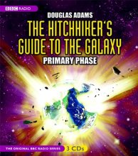 Cover art for The Hitchhiker's Guide to the Galaxy: Primary Phase (Original BBC Radio Series)