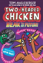 Cover art for Two-Headed Chicken: Beak to the Future