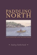 Cover art for Paddling North: A Solo Adventure Along the Inside Passage
