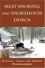 Cover art for Meat Smoking And Smokehouse Design