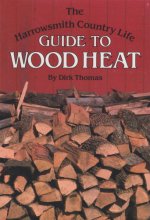 Cover art for The Harrowsmith Country Life Guide to Wood Heat