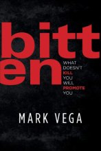 Cover art for Bitten: What doesn't kill you will promote you