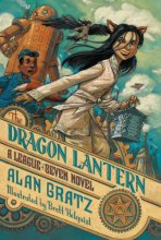 Cover art for The Dragon Lantern: A League of Seven Novel (The League of Seven, 2)