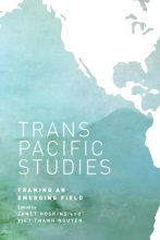 Cover art for Transpacific Studies: Framing an Emerging Field (Asian and Pacific American Transcultural Studies)