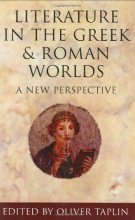 Cover art for Literature in the Greek and Roman Worlds: A New Perspective