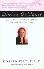 Cover art for Divine Guidance: How to Have a Dialogue with God and Your Guardian Angels