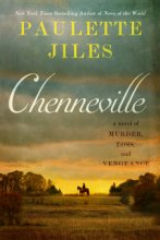 Cover art for Chenneville: A Novel of Murder, Loss, and Vengeance