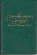 Cover art for The Celebration Hymnal: Songs and Hymns for Worship, KJV, Teal (Green)