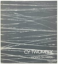 Cover art for CY TWOMBLY Works on Paper January 8-30, 1988