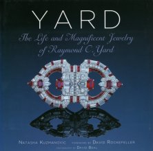 Cover art for Yard: The Life and Magnificent Jewelry of Raymond C. Yard