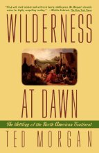 Cover art for Wilderness at Dawn: The Settling of the North American Continent