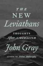 Cover art for The New Leviathans: Thoughts After Liberalism