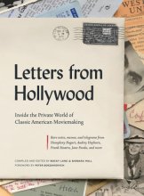 Cover art for Letters from Hollywood: Inside the Private World of Classic American Moviemaking