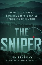 Cover art for The Sniper: The Untold Story of the Marine Corps' Greatest Marksman of All Time