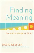 Cover art for Finding Meaning: The Sixth Stage of Grief