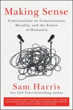 Cover art for Making Sense: Conversations on Consciousness, Morality, and the Future of Humanity