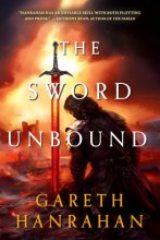 Cover art for The Sword Unbound (Lands of the Firstborn, 2)