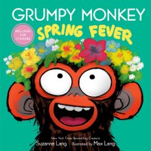 Cover art for Grumpy Monkey Spring Fever: Includes Fun Stickers!