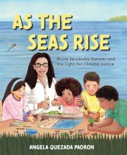 Cover art for As the Seas Rise: Nicole Hernández Hammer and the Fight for Climate Justice