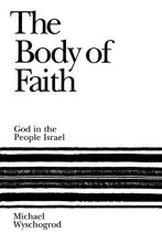 Cover art for The Body of Faith: God in the People Israel
