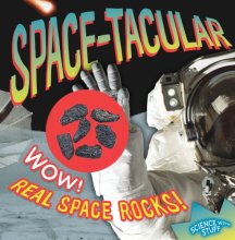 Cover art for Space-tacular! (2) (Science with Stuff)