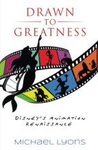 Cover art for Drawn to Greatness: Disney's Animation Renaissance