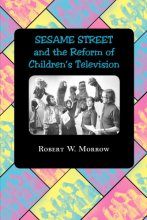 Cover art for "Sesame Street" and the Reform of Children's Television
