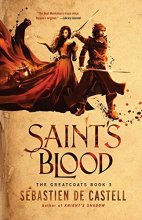 Cover art for Saint's Blood (The Greatcoats, 3)
