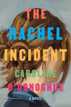 Cover art for The Rachel Incident: A novel