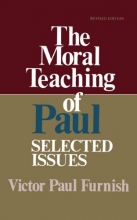 Cover art for The Moral Teaching of Paul: Selected Issues