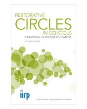 Cover art for Restorative Circles in Schools: A Practical Guide for Educators - Second Edition