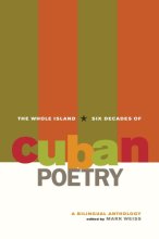 Cover art for The Whole Island: Six Decades of Cuban Poetry