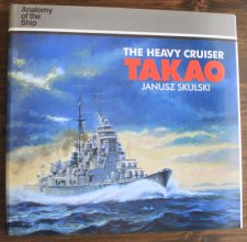 Cover art for The Heavy Cruiser Takao (Anatomy of the Ship)