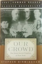 Cover art for Our Crowd: The Great Jewish Families of New York