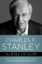 Cover art for The Will of God: Understanding and Pursuing His Ultimate Plan for Your Life