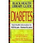 Cover art for Black Health Library Guide Diabetes Vital Health Information for African Americans