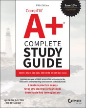 Cover art for CompTIA A+ Complete Study Guide: Core 1 Exam 220-1101 and Core 2 Exam 220-1102 (Sybex Study Guide)