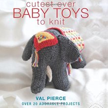 Cover art for Cutest Ever Baby Toys to Knit