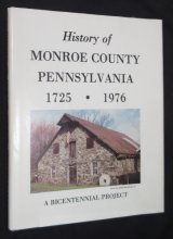 Cover art for History of Monroe County, Pennsylvania 1725 - 1976