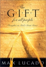 Cover art for The Gift for All People: Thoughts on God's Great Grace